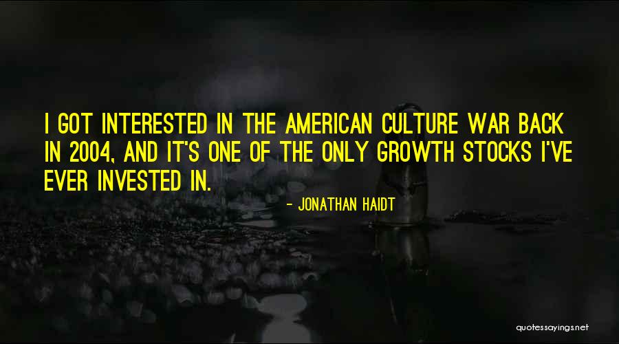 Stocks Quotes By Jonathan Haidt Stocks Quotes By Jonathan Haidt