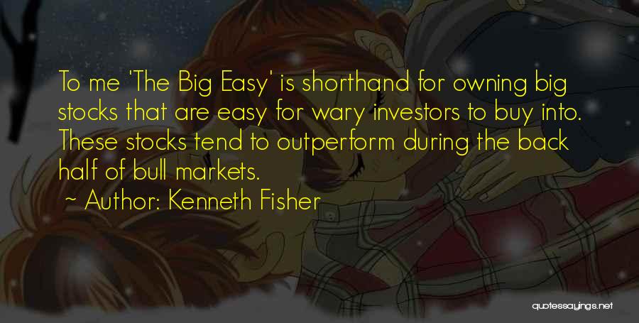 Stocks Quotes By Kenneth Fisher