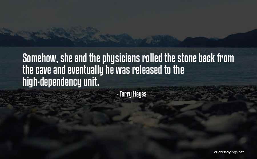 Stocksbridge Park Quotes By Terry Hayes Stocksbridge Park Quotes By Terry Hayes