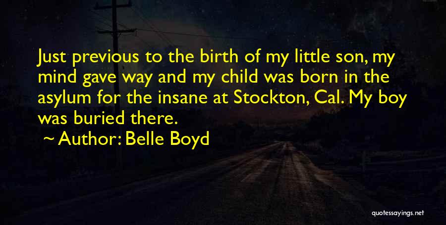 Stockton Quotes By Belle Boyd