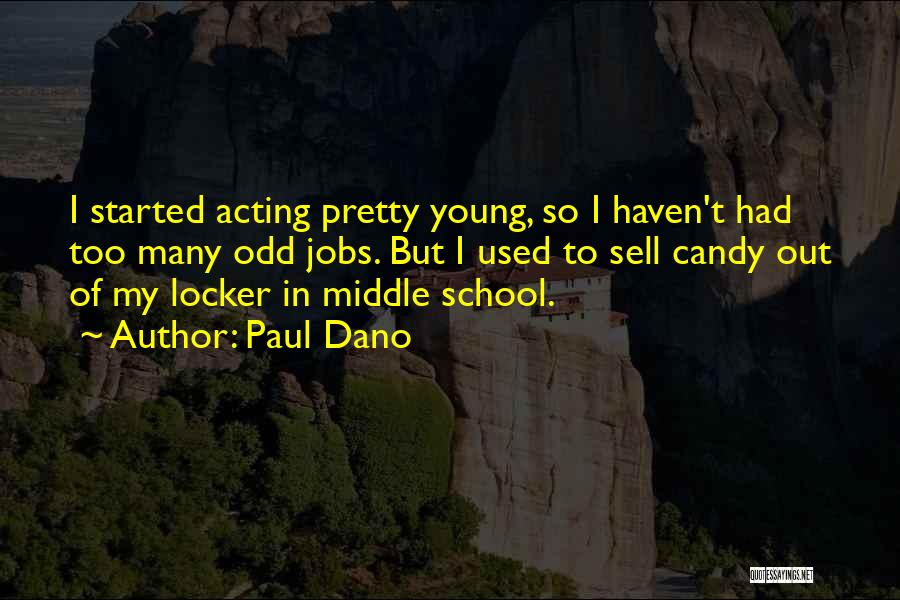 Stockwinners Quotes By Paul Dano