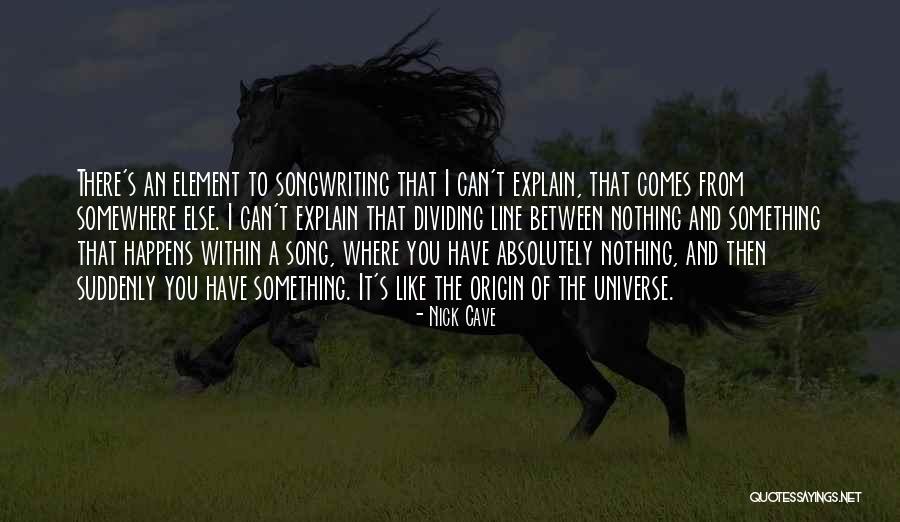 Stoebe Passerinoides Quotes By Nick Cave Stoebe Passerinoides Quotes By Nick Cave