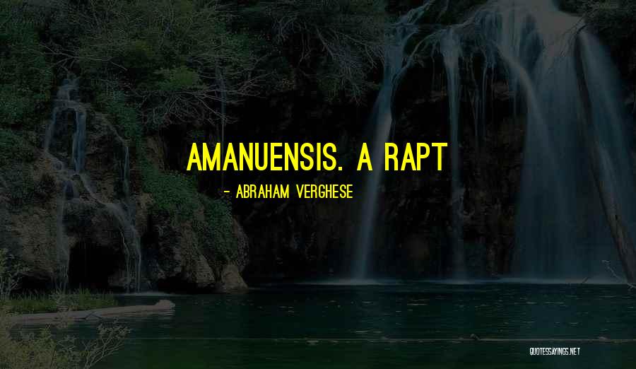 Stoermer Anderson Quotes By Abraham Verghese Stoermer Anderson Quotes By Abraham Verghese