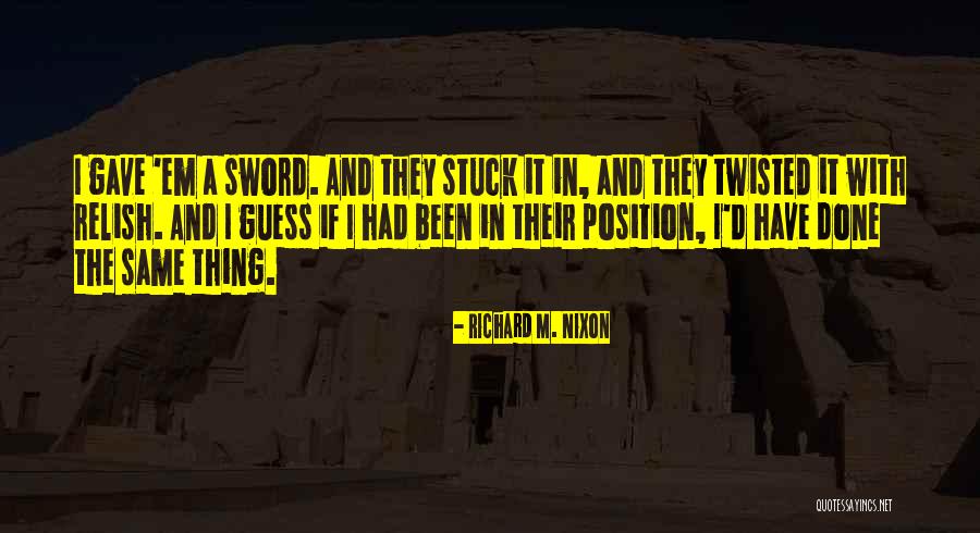 Stogners Quotes By Richard M. Nixon Stogners Quotes By Richard M. Nixon