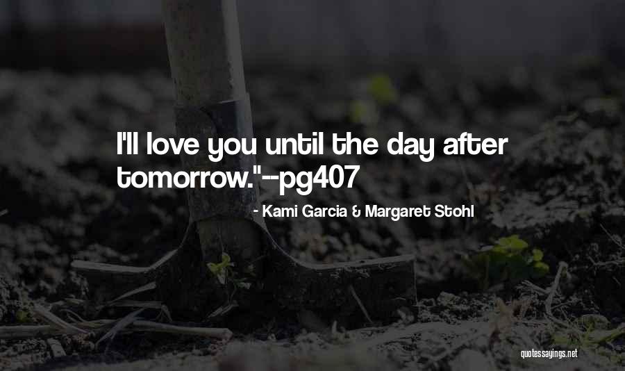 Stohl Quotes By Kami Garcia & Margaret Stohl Stohl Quotes By Kami Garcia & Margaret Stohl