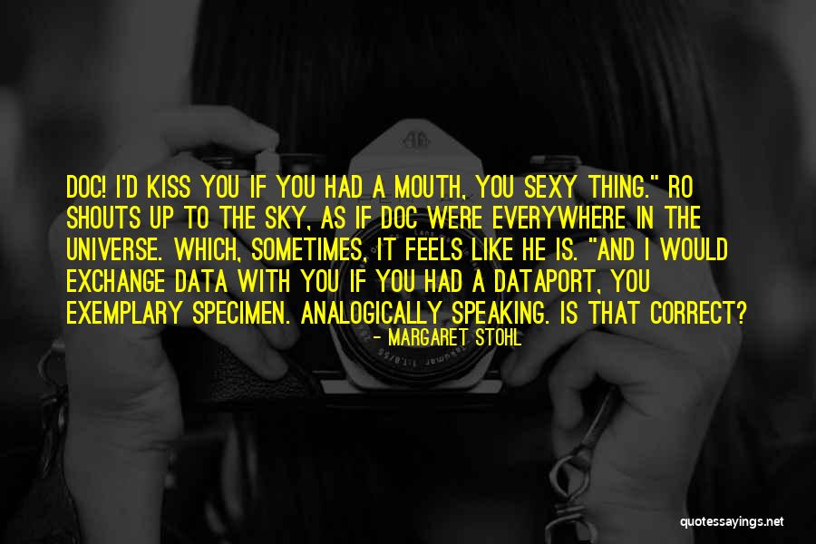 Stohl Quotes By Margaret Stohl Stohl Quotes By Margaret Stohl