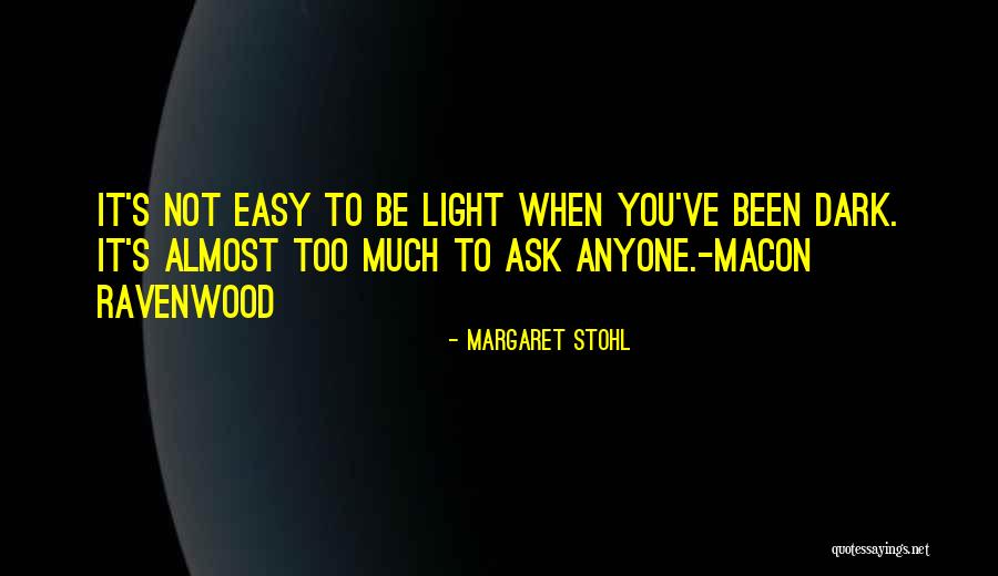 Stohl Quotes By Margaret Stohl Stohl Quotes By Margaret Stohl