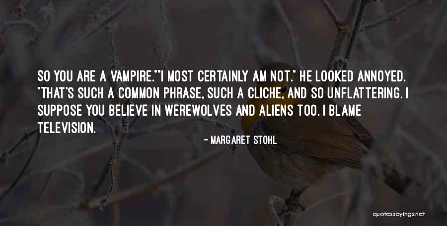 Stohl Quotes By Margaret Stohl Stohl Quotes By Margaret Stohl