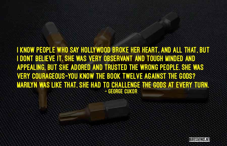 Stohr Wf1 Quotes By George Cukor Stohr Wf1 Quotes By George Cukor