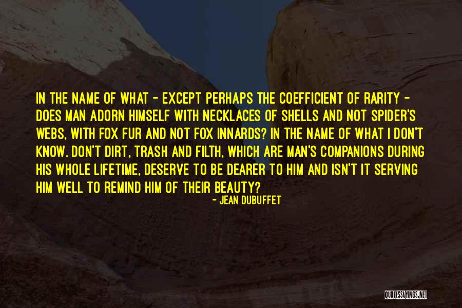 Stoichiometric Combustion Quotes By Jean Dubuffet Stoichiometric Combustion Quotes By Jean Dubuffet