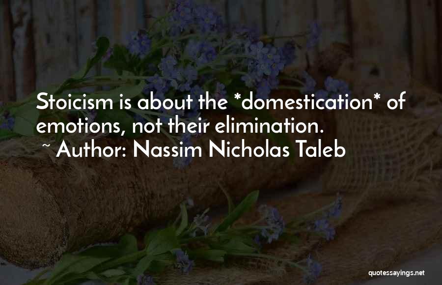 Stoicism Quotes By Nassim Nicholas Taleb