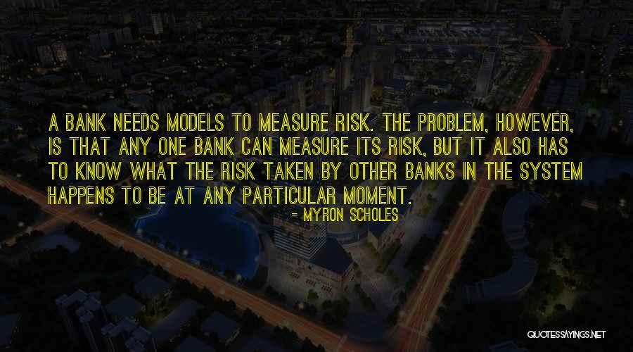 Stoiko Sakaliev Quotes By Myron Scholes Stoiko Sakaliev Quotes By Myron Scholes