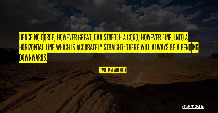 Stojanovich Quotes By William Whewell Stojanovich Quotes By William Whewell