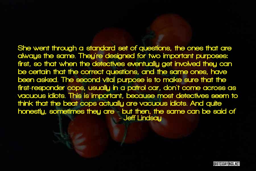 Stojsavljevic Quotes By Jeff Lindsay Stojsavljevic Quotes By Jeff Lindsay