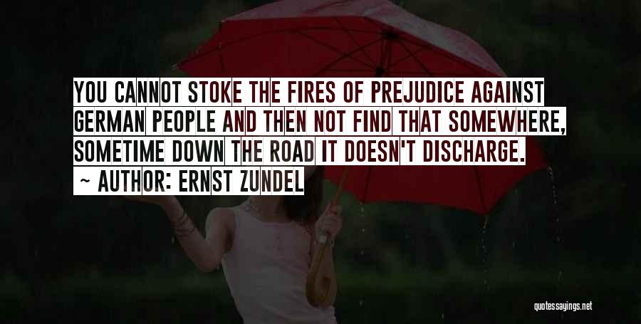 Stoke Quotes By Ernst Zundel