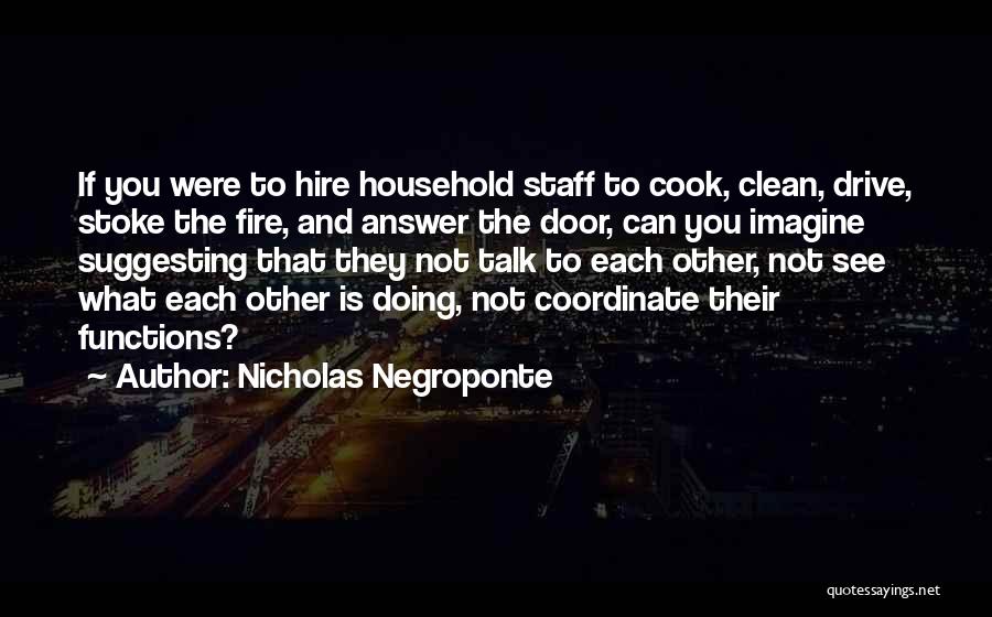 Stoke Quotes By Nicholas Negroponte