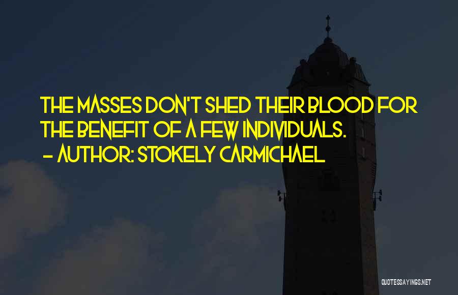 Stokely Carmichael Quotes 1112396