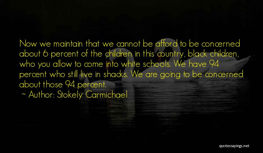Stokely Carmichael Quotes 170444
