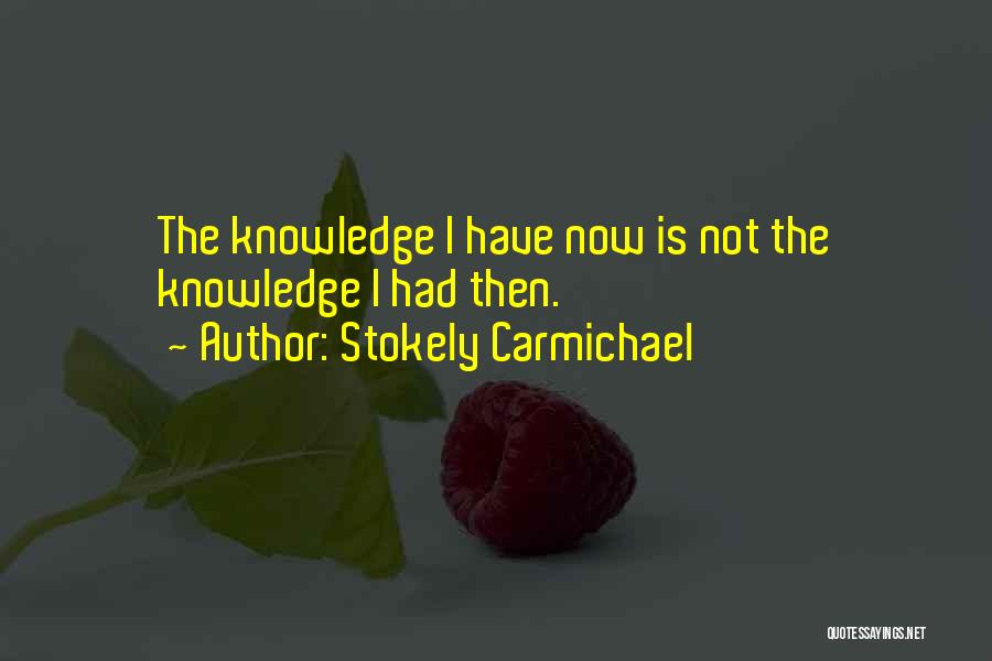 Stokely Carmichael Quotes 214856