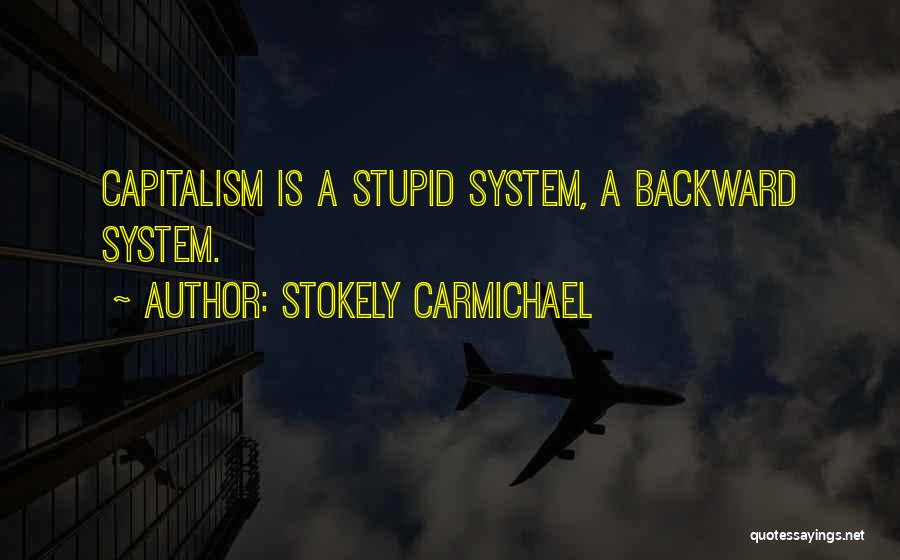 Stokely Carmichael Quotes 489300