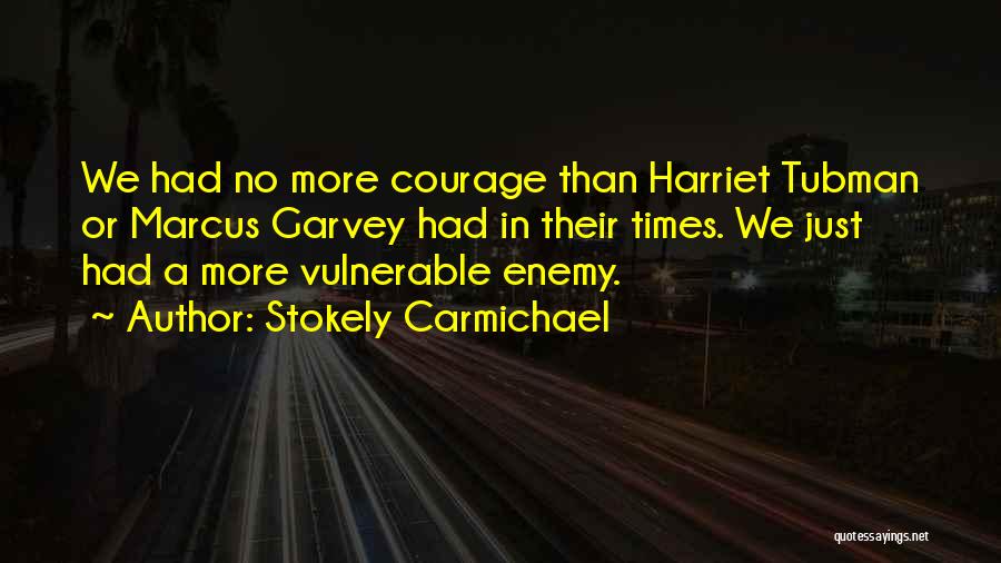 Stokely Carmichael Quotes 673836