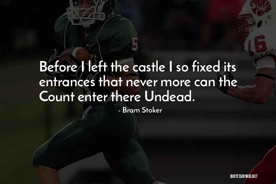 Stoker Best Quotes By Bram Stoker