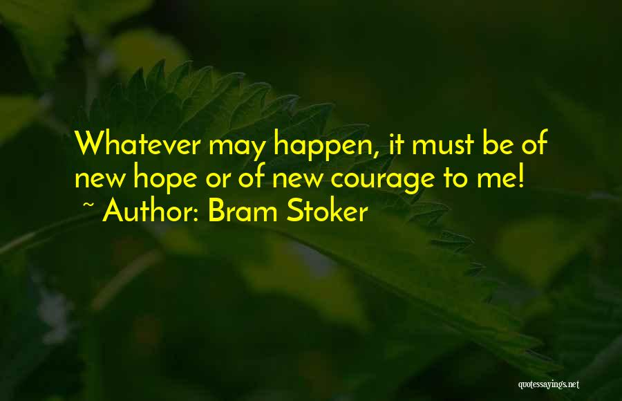 Stoker Best Quotes By Bram Stoker