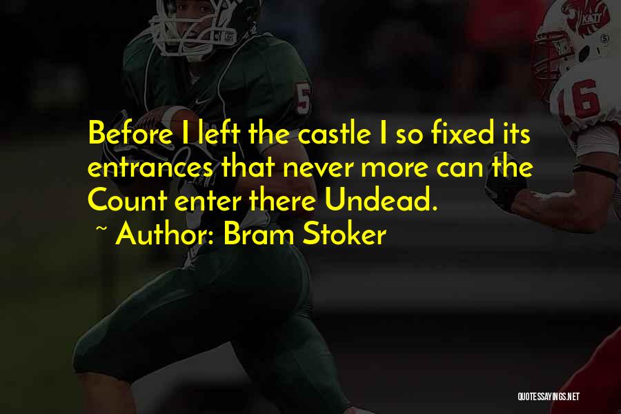 Stoker Quotes By Bram Stoker