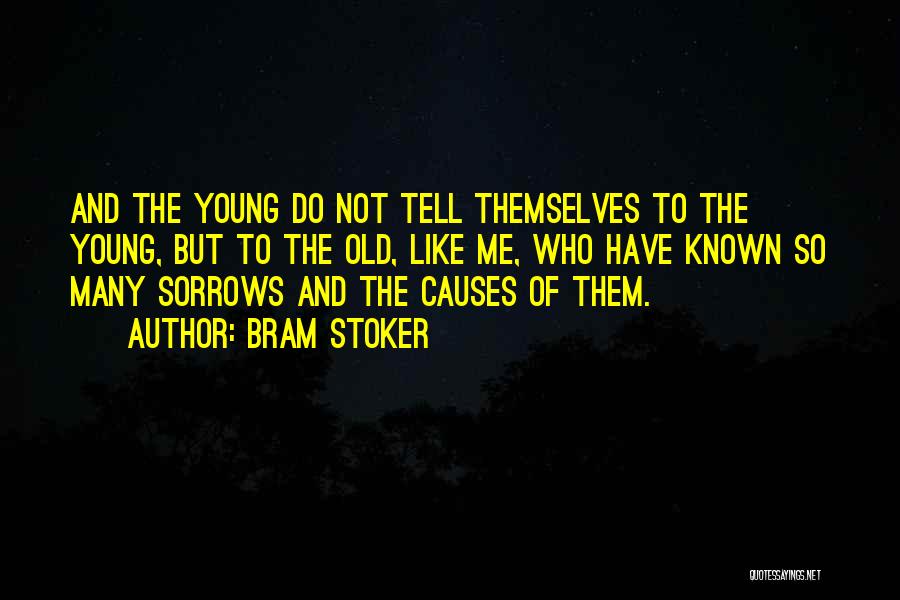 Stoker Quotes By Bram Stoker