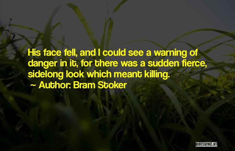 Stoker Quotes By Bram Stoker