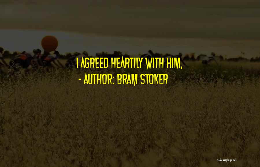 Stoker Quotes By Bram Stoker