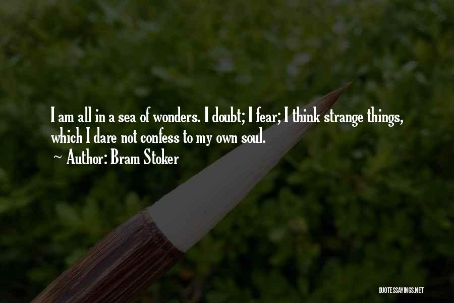 Stoker Quotes By Bram Stoker