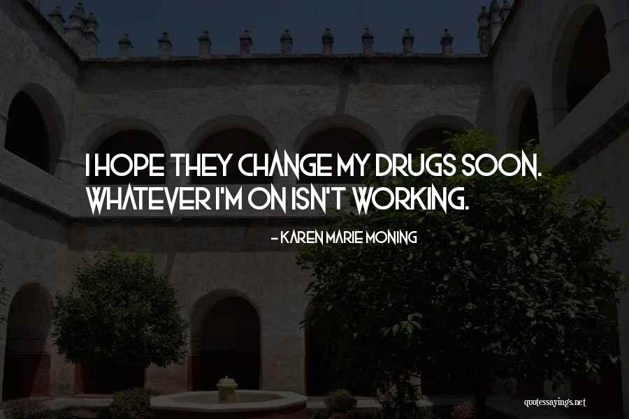 Stoklasa Velkoobchod Quotes By Karen Marie Moning