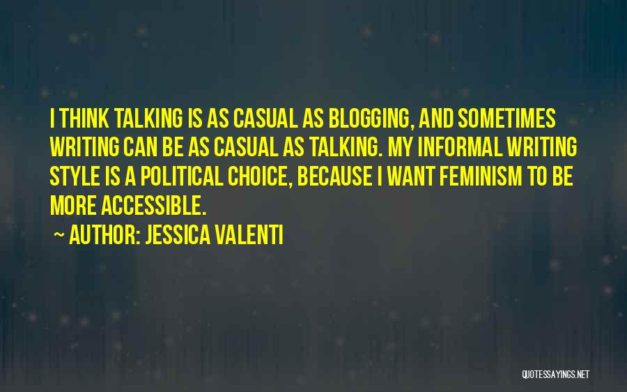 Stokoe William Quotes By Jessica Valenti