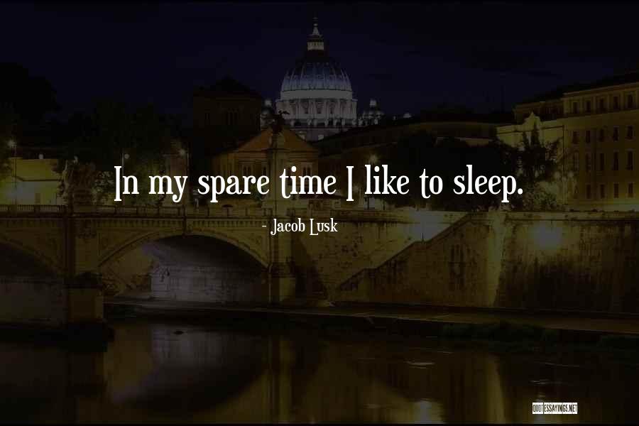 Stokols Quotes By Jacob Lusk