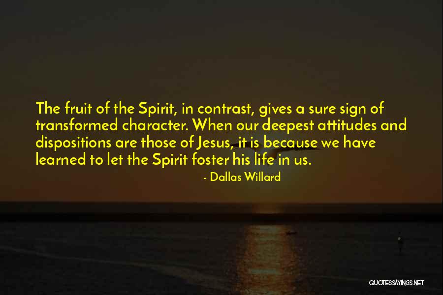 Stokrozen Quotes By Dallas Willard Stokrozen Quotes By Dallas Willard