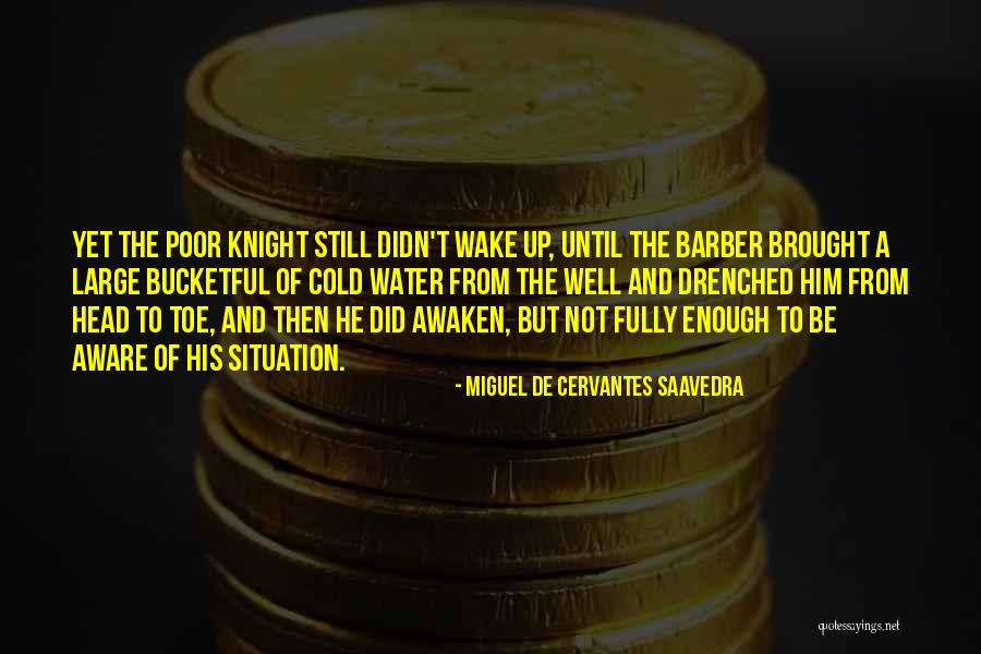 Stokrozen Quotes By Miguel De Cervantes Saavedra Stokrozen Quotes By Miguel De Cervantes Saavedra