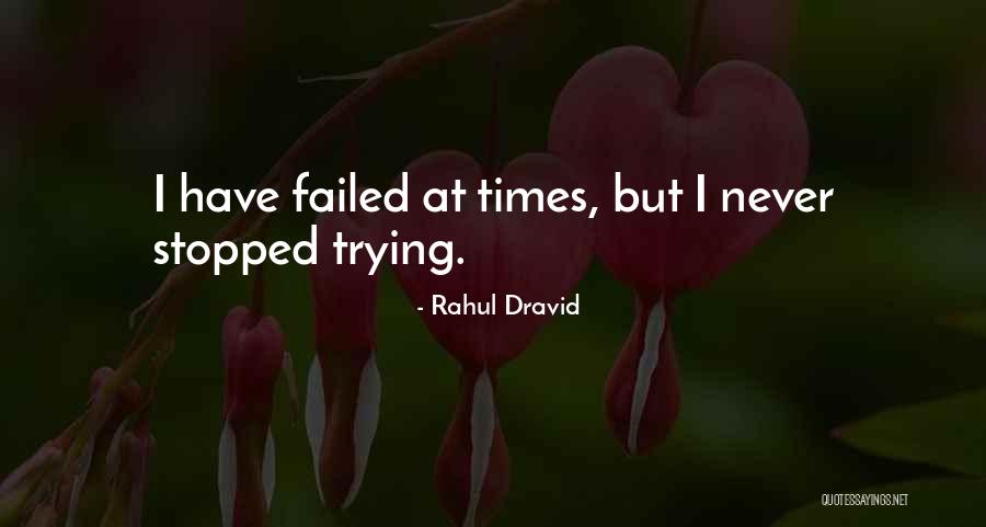 Stokrozen Quotes By Rahul Dravid Stokrozen Quotes By Rahul Dravid