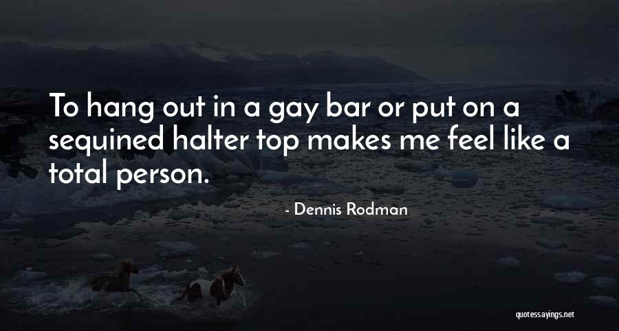 Stolarski Radovi Quotes By Dennis Rodman Stolarski Radovi Quotes By Dennis Rodman