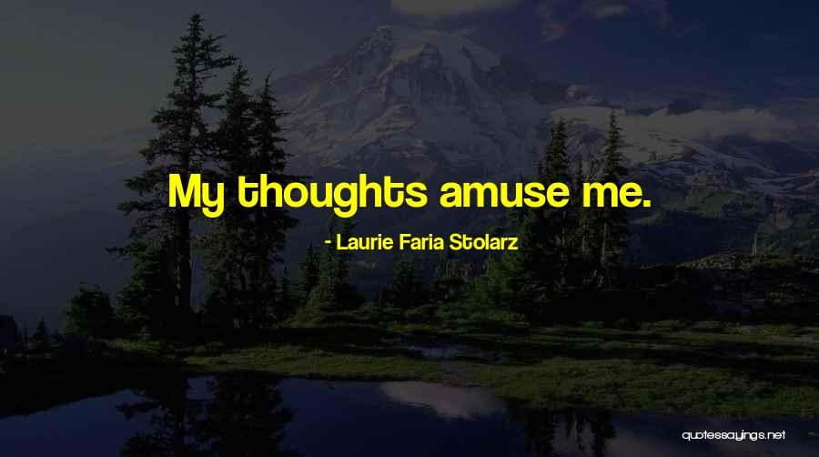Stolarz Quotes By Laurie Faria Stolarz Stolarz Quotes By Laurie Faria Stolarz