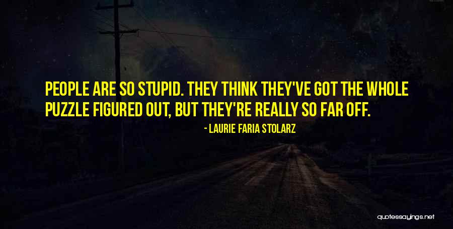 Stolarz Quotes By Laurie Faria Stolarz Stolarz Quotes By Laurie Faria Stolarz