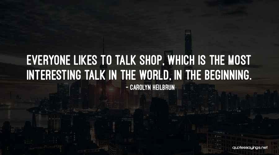 Stolbova Mnichovice Quotes By Carolyn Heilbrun Stolbova Mnichovice Quotes By Carolyn Heilbrun