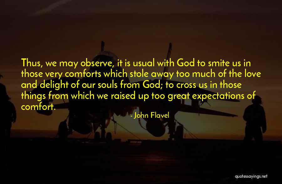 Stole Away Quotes By John Flavel Stole Away Quotes By John Flavel