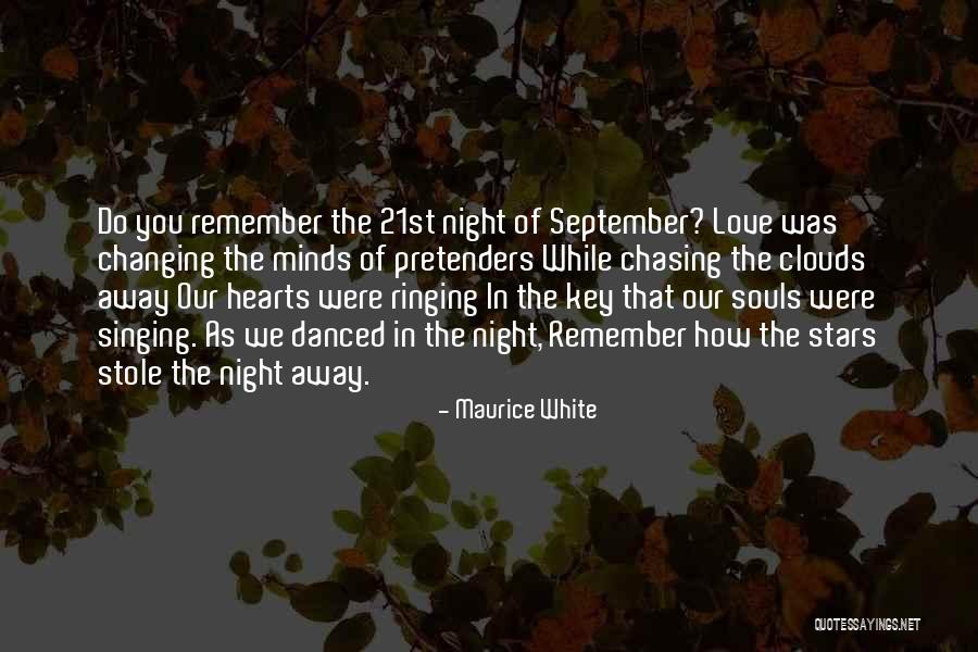Stole Away Quotes By Maurice White Stole Away Quotes By Maurice White