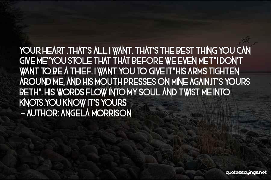 Stole His Heart Quotes By Angela Morrison