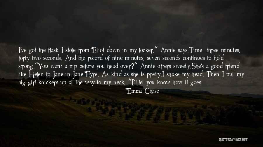 Stole My Friend Quotes By Emma Chase Stole My Friend Quotes By Emma Chase