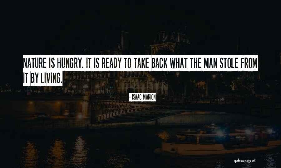 Stole My Man Quotes By Isaac Marion Stole My Man Quotes By Isaac Marion