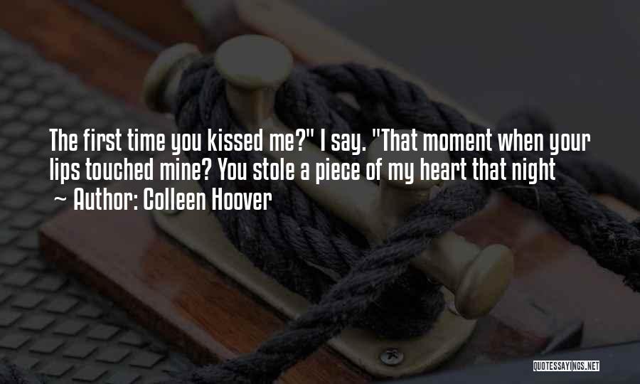 Stole Your Heart Quotes By Colleen Hoover