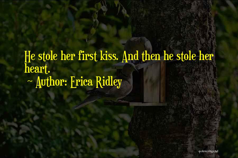 Stole Your Heart Quotes By Erica Ridley