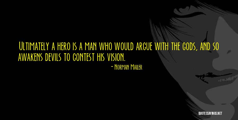 Stolen By Lucy Christopher Quotes By Norman Mailer Stolen By Lucy Christopher Quotes By Norman Mailer